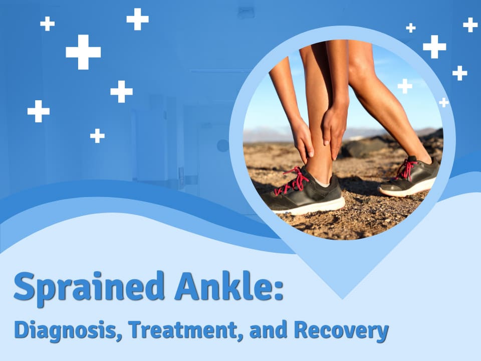 Sprained Ankle: Diagnosis, Treatment, and Recovery - ARTIK Medical Supply